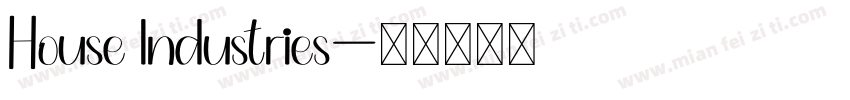 House lndustries字体转换